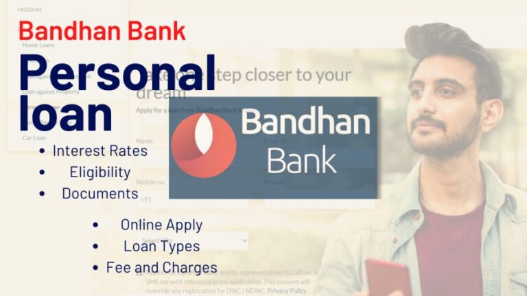 [2024] बंधन बैंक पर्सनल लोन कैसे मिलेगा | Bandhan Bank Personal Loan Interest, Eligibility, Online Apply