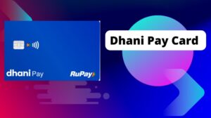 Dhani Wallet KYC कैसे करें और Dhani Pay Card कैसे मिलेगा?