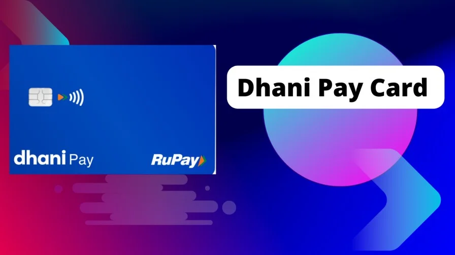 Dhani Wallet KYC कैसे करें और Dhani Pay Card कैसे मिलेगा?