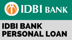 [2024] आईडीबीआई बैंक पर्सनल लोन कैसे मिलेगा |IDBI Bank Personal Loan Types, Interest, Eligibility