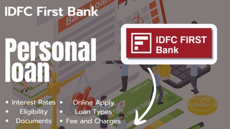 [2024] आईडीएफसी फर्स्ट बैंक पर्सनल लोन कैसे लें? | IDFC First Bank Personal Loan Interest Rates, Online Apply