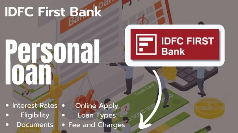 [2024] आईडीएफसी फर्स्ट बैंक पर्सनल लोन कैसे लें? | IDFC First Bank Personal Loan Interest Rates, Online Apply