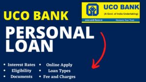 [2024] यूको बैंक पर्सनल लोन कैसे मिलेगा? | UCO Bank Personal Loan Interest, Documents, Apply