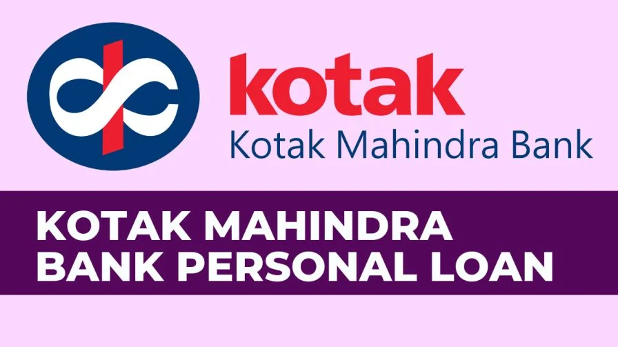 [2024] कोटक महिंद्रा बैंक पर्सनल लोन कैसे मिलेगा | Kotak Mahindra Bank Personal Loan Interest Rates