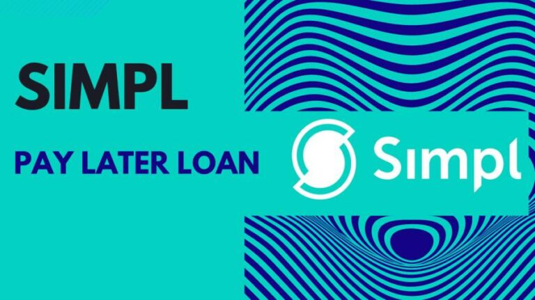 [2024] सिंपल पे-लेटर लोन कैसे मिलेगा | Simpl Pay Later Loan Online Apply