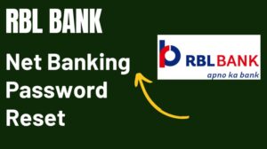 RBL Bank Net banking Password Reset कैसे करें?