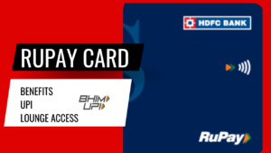 रुपे कार्ड की जानकारी | RuPay Card Benefits, Lounge Access, UPI