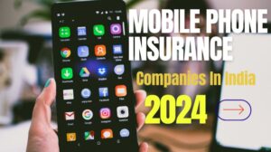 Mobile Phone Insurance Companies In India