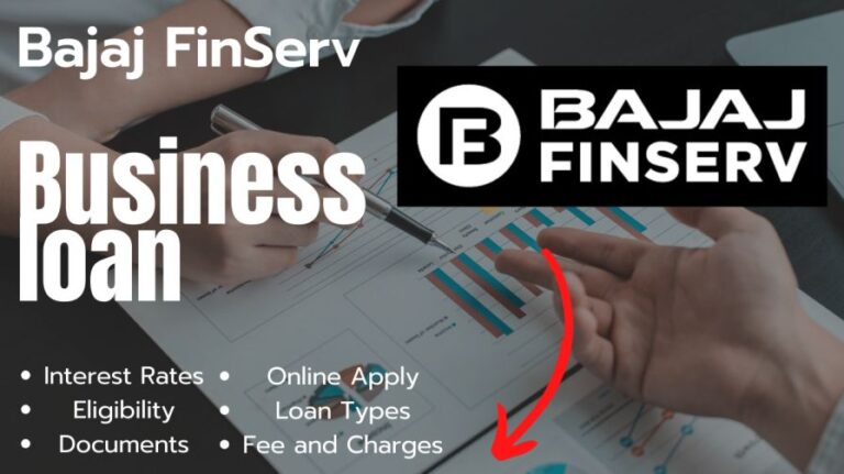 [2024] बजाज फिनसर्व बिज़नेस लोन कैसे मिलेगा | Bajaj FinServ Business Loan Eligibility, Interest Rates, Charges, Documents, Online Apply