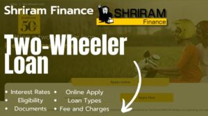 [2024] श्रीराम फाइनेंस टू-व्हीलर लोन कैसे मिलेगा | Shriram Finance Two-Wheeler Loan
