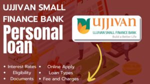 Ujjivan Small Finance Bank Personal Loan