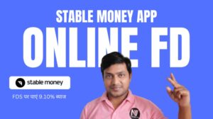फाइनेंशियल ग्रोथ के लिए Stable Money के साथ आगे बढ़ें: FDs पर पाएं 9.10% ब्याज