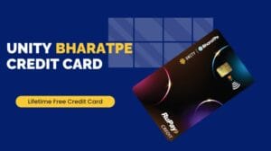 Unity BhartPe RuPay Credit Card | यूनिटी भारतपे रुपे क्रेडिट कार्ड